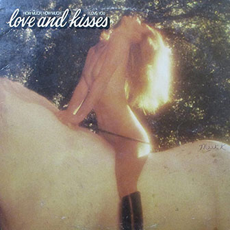 "How Much, How Much I Love You" album by Love & Kisses "How Much, How Much I Love You" album by Love & Kisses