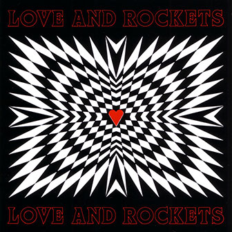 "So Alive" by Love & Rockets "So Alive" by Love & Rockets