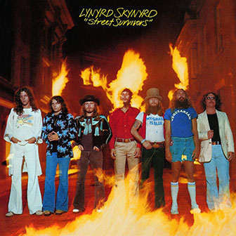"Street Survivors" album by Lynyrd Skynyrd "Street Survivors" album by Lynyrd Skynyrd