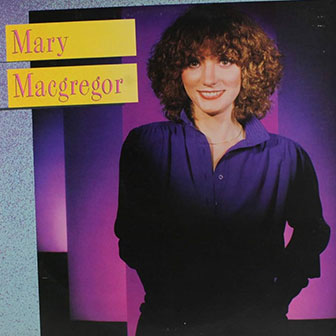"Good Friend" by Mary MacGregor "Good Friend" by Mary MacGregor