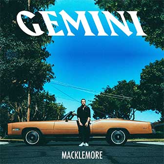 "GEMINI" album by Macklemore "GEMINI" album by Macklemore
