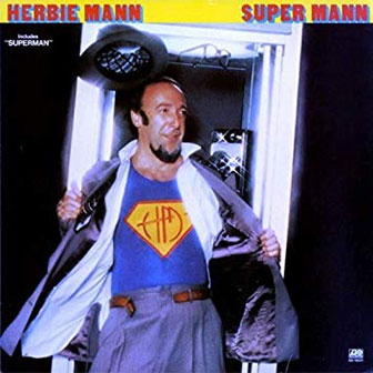 "Super Mann" album by Herbie Mann "Super Mann" album by Herbie Mann
