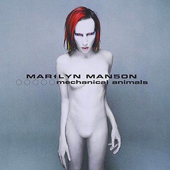 "Mechanical Animals" album by Marilyn Manson "Mechanical Animals" album by Marilyn Manson
