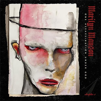 "One Assassination Under God" album by Marilyn Manson "One Assassination Under God" album by Marilyn Manson