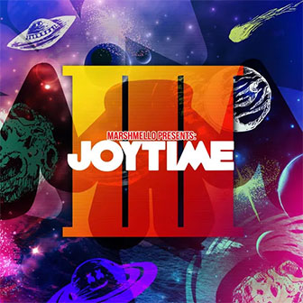 "Joytime III" album by Marshmello "Joytime III" album by Marshmello