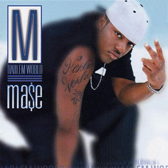 "Lookin' At Me" by Mase "Lookin' At Me" by Mase