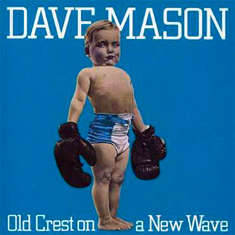 "Save Me" by Dave Mason "Save Me" by Dave Mason