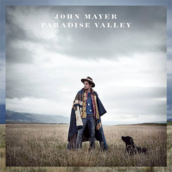 "Paper Doll" by John Mayer "Paper Doll" by John Mayer