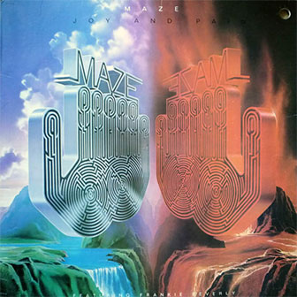 "Joy And Pain" album by Maze "Joy And Pain" album by Maze