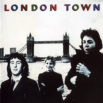 "London Town" album by Wings "London Town" album by Wings
