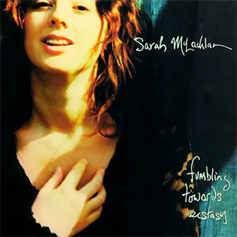 "Possession" by Sarah McLachlan "Possession" by Sarah McLachlan