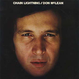 "Chain Lightning" album by Don McLean "Chain Lightning" album by Don McLean