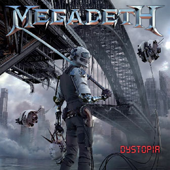 "Dystopia" album by Megadeth "Dystopia" album by Megadeth