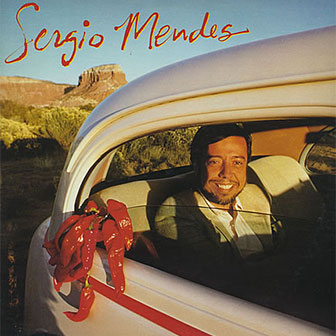 "Rainbow's End" by Sergio Mendes "Rainbow's End" by Sergio Mendes