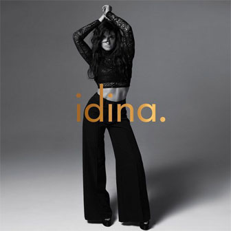 "idina" album by Idina Menzel "idina" album by Idina Menzel