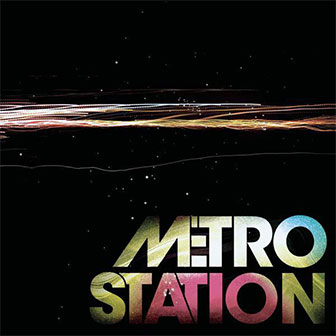 "Shake It" by Metro Station "Shake It" by Metro Station