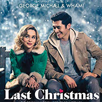 "Last Christmas" Soundtrack by George Michael "Last Christmas" Soundtrack by George Michael