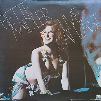 "Live At Last" album by Bette Midler "Live At Last" album by Bette Midler
