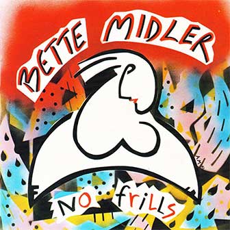 "Favorite Waste Of Time" by Bette Midler "Favorite Waste Of Time" by Bette Midler