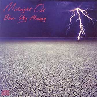 "Blue Sky Mining" album by Midnight Oil "Blue Sky Mining" album by Midnight Oil