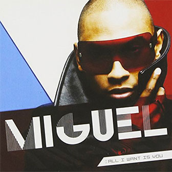 "Sure Thing" re-release by Miguel "Sure Thing" re-release by Miguel