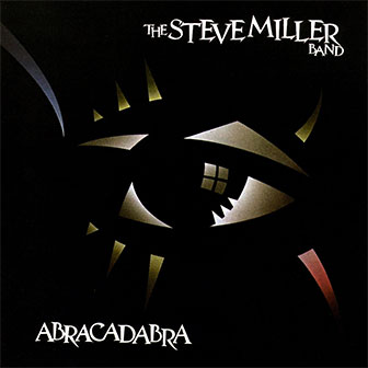 "Cool Magic" by Steve Miller Band "Cool Magic" by Steve Miller Band