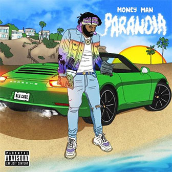 "Paranoia" album by Money Man "Paranoia" album by Money Man