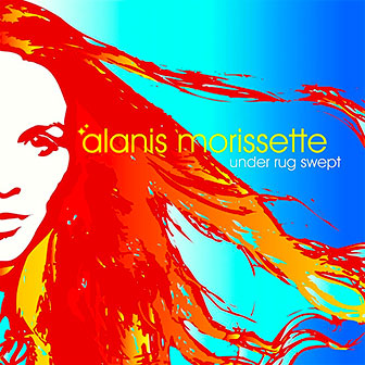 "Hands Clean" by Alanis Morissette "Hands Clean" by Alanis Morissette