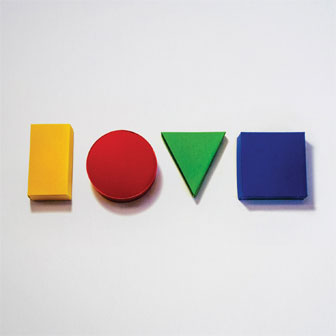 "Love Is A Four Letter Word" album by Jason Mraz "Love Is A Four Letter Word" album by Jason Mraz