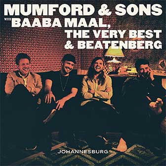 "Johannesburg" EP by Mumford & Sons "Johannesburg" EP by Mumford & Sons