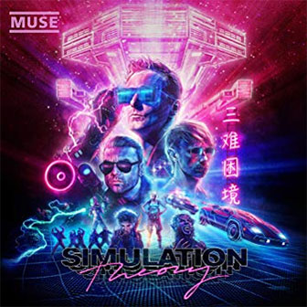 "Simulation Theory" album by Muse "Simulation Theory" album by Muse
