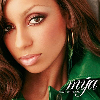 "Best Of Me" by Mya "Best Of Me" by Mya