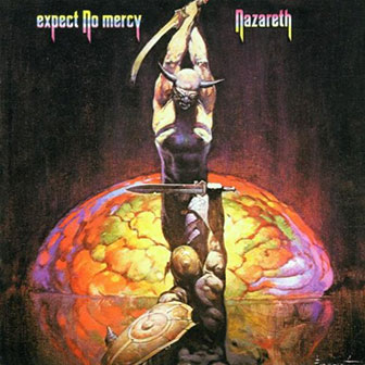"Expect No Mercy" album by Nazareth "Expect No Mercy" album by Nazareth