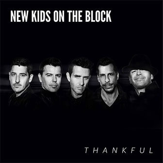 "Thankful" EP by New Kids On The Block "Thankful" EP by New Kids On The Block