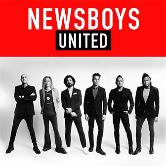 "United" album by newsboys "United" album by newsboys