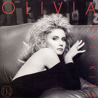 "Soul Kiss" by Olivia Newton-John "Soul Kiss" by Olivia Newton-John