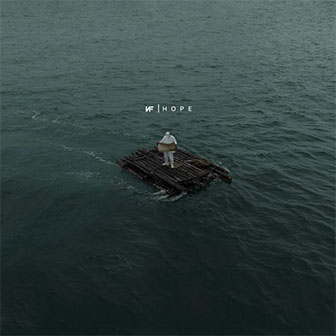 "Hope" by NF "Hope" by NF