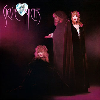 "The Wild Heart" album by Stevie Nicks "The Wild Heart" album by Stevie Nicks
