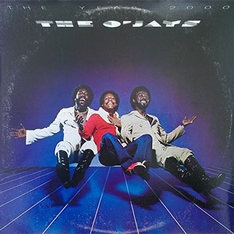 "The Year 2000" album by The O'Jays "The Year 2000" album by The O'Jays