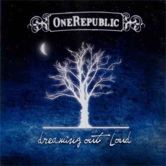 "Stop And Stare" by OneRepublic "Stop And Stare" by OneRepublic