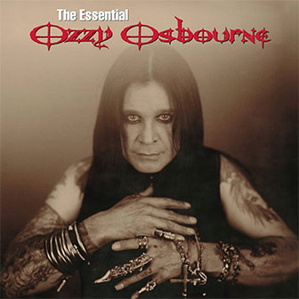 "The Essential Ozzy Osbourne" album "The Essential Ozzy Osbourne" album