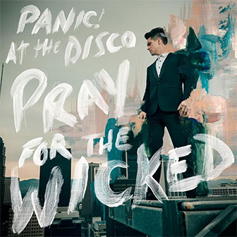 "Hey Look Ma, I Made It" by Panic! At The Disco "Hey Look Ma, I Made It" by Panic! At The Disco