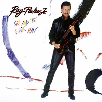 "Girls Are More Fun" by Ray Parker, Jr "Girls Are More Fun" by Ray Parker, Jr