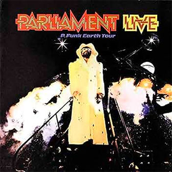 "Parliament Live - P Funk Earth Tour" album "Parliament Live - P Funk Earth Tour" album