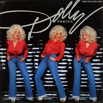 "Here You Come Again" album by Dolly Parton "Here You Come Again" album by Dolly Parton
