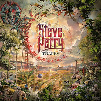 "Traces" album by Steve Perry "Traces" album by Steve Perry