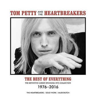"Best Of Everything" by Tom Petty "Best Of Everything" by Tom Petty