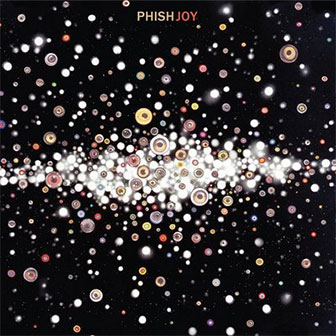 "Joy" album by Phish "Joy" album by Phish