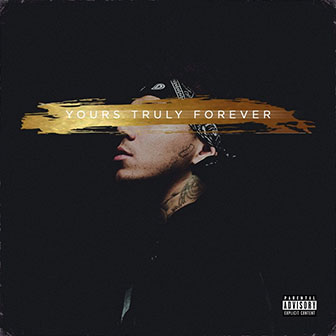 "Yours Truly Forever" album by Phora "Yours Truly Forever" album by Phora