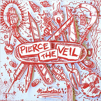 "Misadventures" album by Pierce The Veil "Misadventures" album by Pierce The Veil